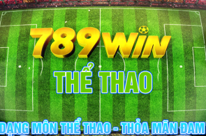 Thể Thao 789Win – Đa Dạng Môn Thể Thao, Thỏa Mãn Niềm Đam Mê